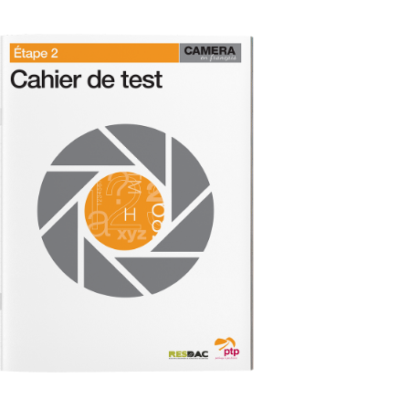 CAMERA en français- Étape 2: Cahier de test